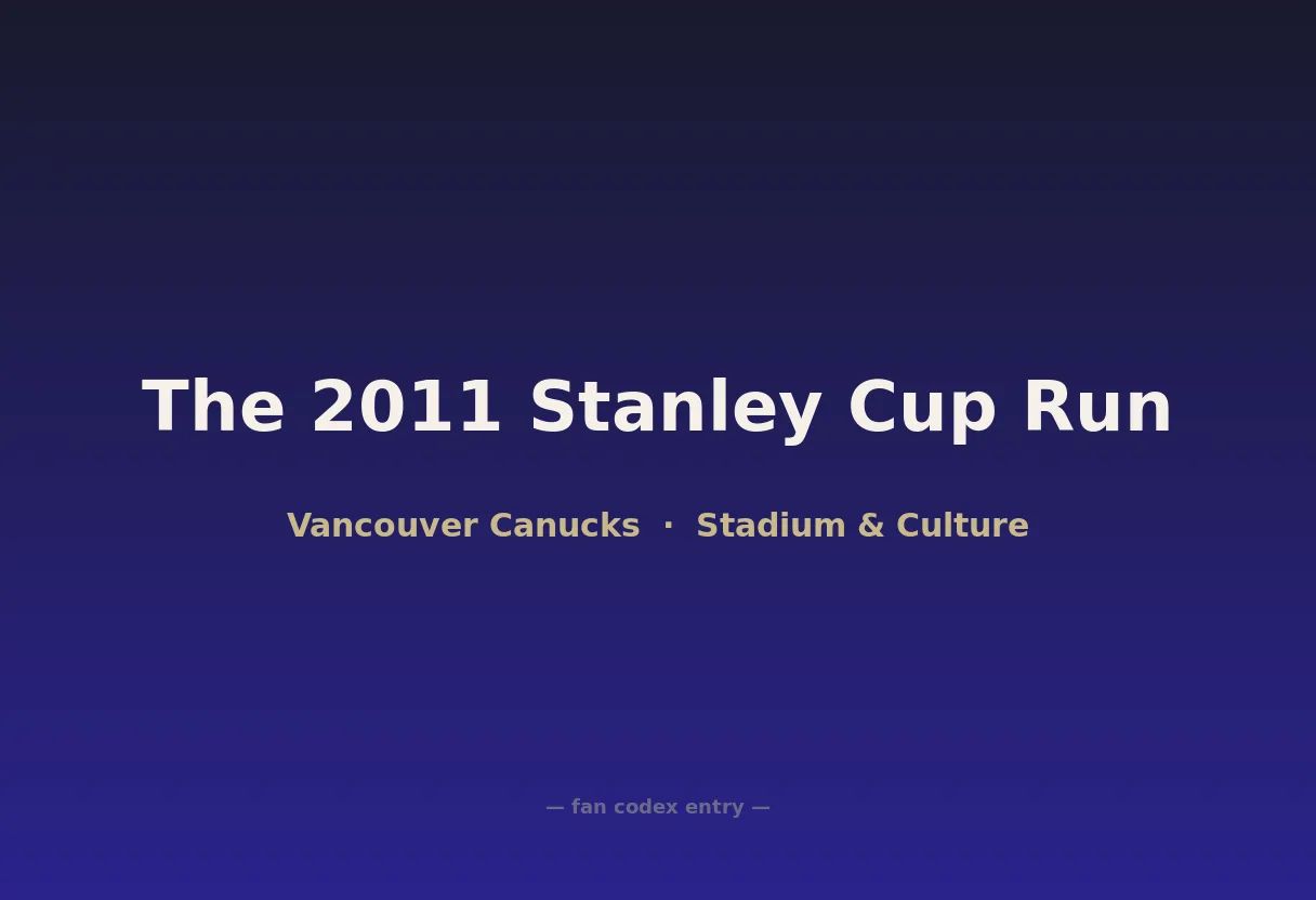 The 2011 Stanley Cup Run