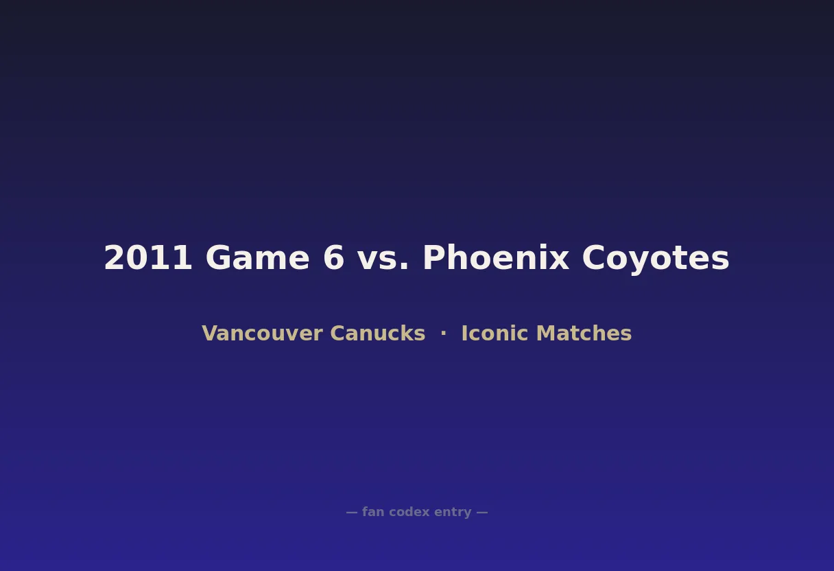 2011 Game 6 vs. Phoenix Coyotes