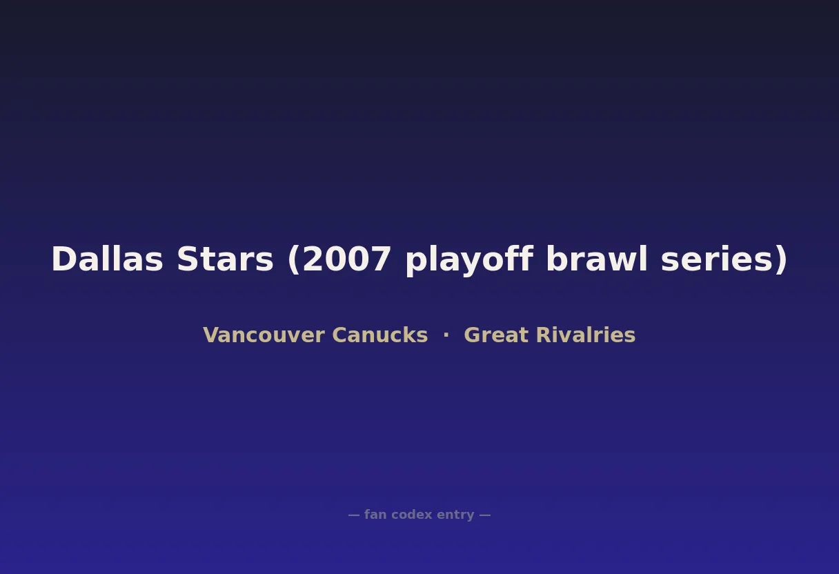 Dallas Stars (2007 playoff brawl series)